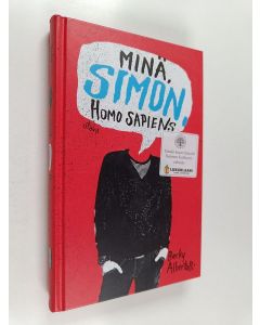 Kirjailijan Becky Albertalli käytetty kirja Minä, Simon, Homo Sapiens