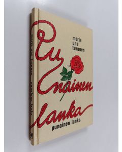 Kirjailijan Merja Une Turunen käytetty kirja Punainen lanka