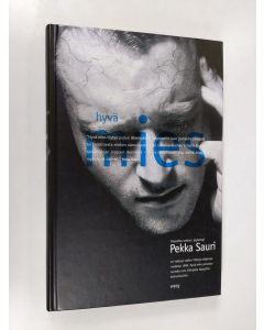 Kirjailijan Pekka Sauri käytetty kirja Hyvä mies