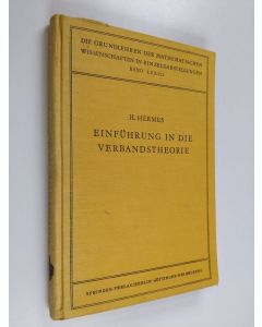 Kirjailijan Hans Hermes käytetty kirja Einfuhrung in die verbandstheorie