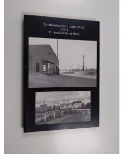 käytetty kirja Tornionlaakson vuosikirja Tornedalens årsbok 2001