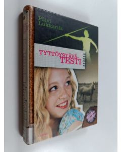 Kirjailijan Päivi Lukkarila käytetty kirja Tyttöystävätesti