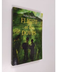 Kirjailijan Walter Macken käytetty kirja Flight of the Doves