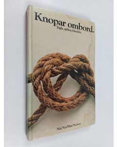 Kirjailijan Paul Snyder käytetty kirja Knopar ombord : tagla, splitsa, bändsla