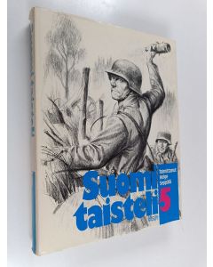 käytetty kirja Suomi taisteli : sotiemme suurlukemisto. 5