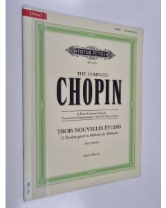 Kirjailijan Frederic Chopin käytetty teos Trois Nouvelles Études