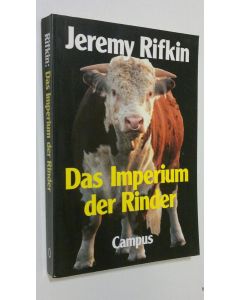 Kirjailijan Jeremy Rifkin käytetty kirja Das Imperium der Rinder