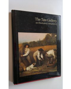 Kirjailijan Sue Fowler käytetty kirja The Tate Gallery - an illustrated companion to National Collections of British [and] Modern Foreign Art (ERINOMAINEN)