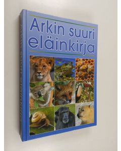 Kirjailijan Jean-Baptiste Panafieu käytetty kirja Arkin suuri eläinkirja