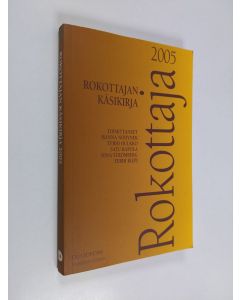 käytetty kirja Rokottajan käsikirja 2005