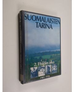 käytetty kirja Suomalaisten tarina, 2 - Etsijäin aika