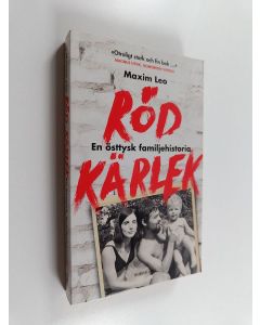 Kirjailijan Maxim Leo käytetty kirja Röd kärlek : en östtysk familjehistoria - Östtysk familjehistoria