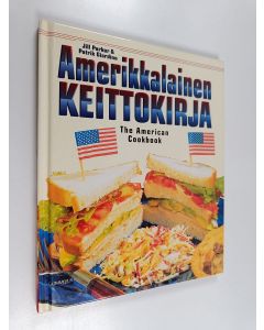 Kirjailijan Jill Parker käytetty kirja Amerikkalainen keittokirja = The American cookbook