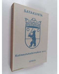 käytetty kirja Satakunta : kotiseutututkimuksia 18