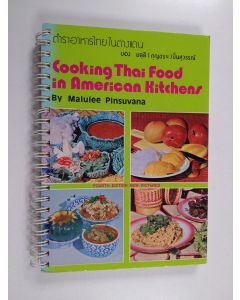 Kirjailijan Malulee Pinsuvana käytetty teos Cooking Thai Food in American Kitchens