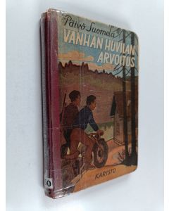 Kirjailijan Päivö Suomela käytetty kirja Vanhan huvilan arvoitus : seikkailukertomus pojille