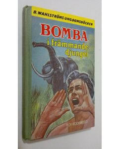 Kirjailijan Roy Rockwood käytetty kirja Bomba i främmande djungel