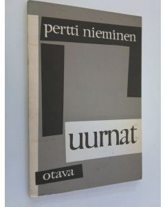 Kirjailijan Pertti Nieminen käytetty kirja Uurnat : runoja