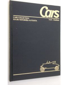 Tekijän Mikko Ennevaara  käytetty kirja Cars : cars collection : suuri tietokirja autoista 13, Fiat-Ford