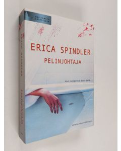 Kirjailijan Erica Spindler käytetty kirja Pelinjohtaja