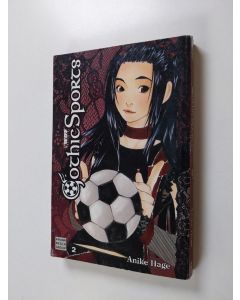 Kirjailijan Anike Hage käytetty kirja Gothic Sports 2