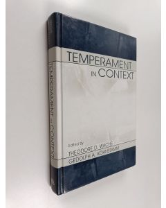 Kirjailijan Theodore D. Wachs käytetty kirja Temperament in context