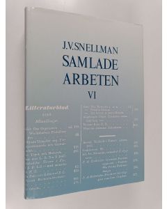 Kirjailijan J.v Snellman käytetty kirja Samlade arbeten 6 : 1847-1849