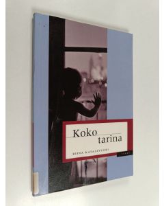 Kirjailijan Riina Katajavuori käytetty kirja Koko tarina