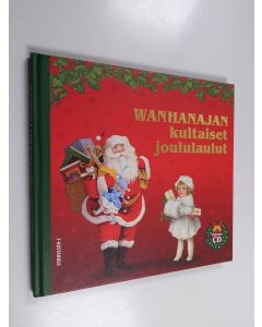 käytetty kirja Wanhanajan kultaiset joululaulut