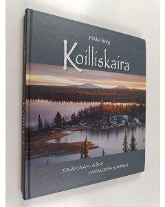 Kirjailijan Pekka Borg käytetty kirja Koilliskaira : erämaan ääni, vapauden kaipuu