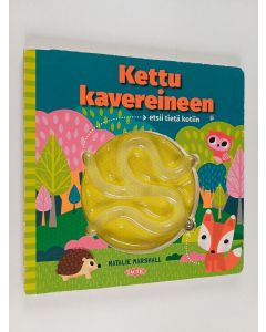 Kirjailijan Natalie Marshall käytetty kirja Kettu kavereineen etsii tietä kotiin