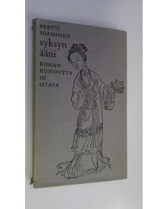 käytetty kirja Syksyn ääni : Kiinan runoutta III