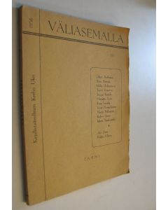 Tekijän Olavi  ym. Aaltonen käytetty kirja Väliasemalla : runoja ja novelleja