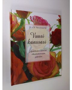 käytetty kirja Vuosi kanssasi : ajatelmien aarteita rikastuttamaan päivääsi