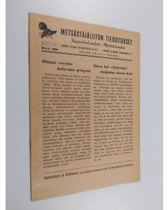 käytetty teos Metsästäjäliiton tiedoitukset 3/1952