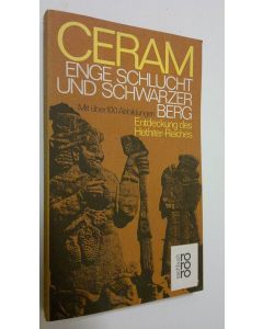 Kirjailijan C. W. Ceram käytetty kirja Enge schlucht und schwarzer berg