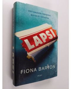 Kirjailijan Fiona Barton käytetty kirja Lapsi
