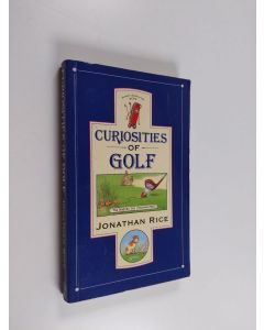 Kirjailijan Jonathan Rice käytetty kirja Curiosities of golf