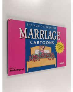 Kirjailijan Mark Bryant käytetty kirja The World's Greatest Marriage Cartoons