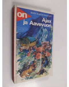 Kirjailijan Mary Elwyn Patchett käytetty kirja Ajax ja aavevuori