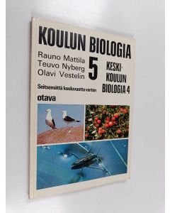 käytetty kirja Koulun biologia 5 - keskikoulun biologia 4