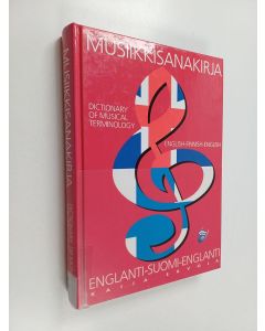 Kirjailijan Kaija Ervola käytetty kirja Musiikkisanakirja englanti-suomi-englanti = Dictionary of musical terminology English-Finnish-English