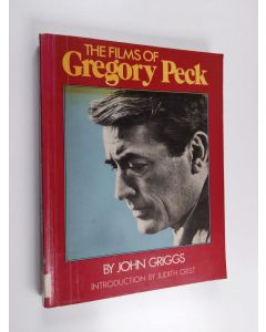 Kirjailijan John Griggs käytetty kirja The Films of Gregory Peck