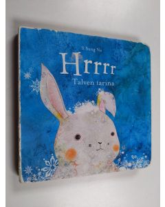 Kirjailijan Il Sung Na käytetty kirja Hrrrr : Talven tarina