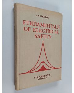 Kirjailijan V. Manoilov käytetty kirja Fundamentals of electrical safety