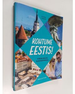 Kirjailijan Klarika Sander käytetty kirja Kohtume Eestis! : viron kielen alkeisoppikirja