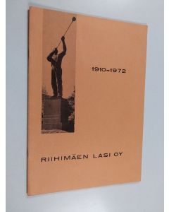 käytetty teos Riihimäen lasi Oy 1910-1972