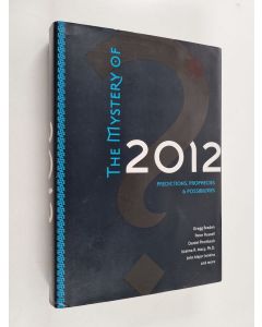 Kirjailijan Gregg Braden käytetty kirja The Mystery of 2012 - Predictions, Prophecies, and Possibilities