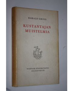 Kirjailijan Harald Grieg käytetty kirja Kustantajan muistelmia
