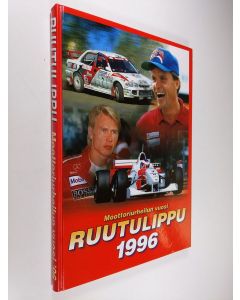 käytetty kirja Ruutulippu : Moottoriurheilun vuosi 1996